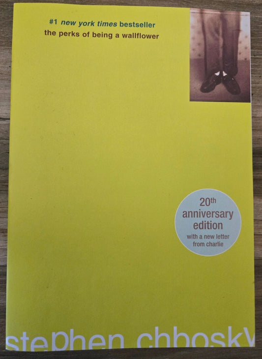 The Perks of Being a Wallflower By: Stephen Chbosky