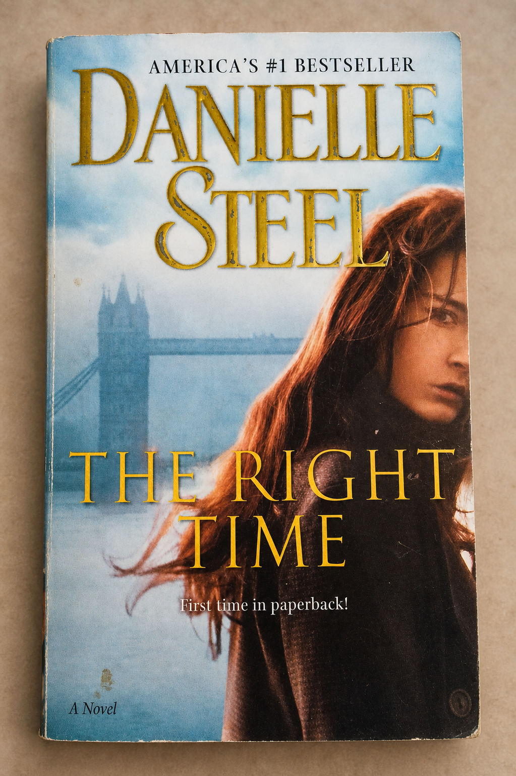 The Right Time By: Danielle Steel