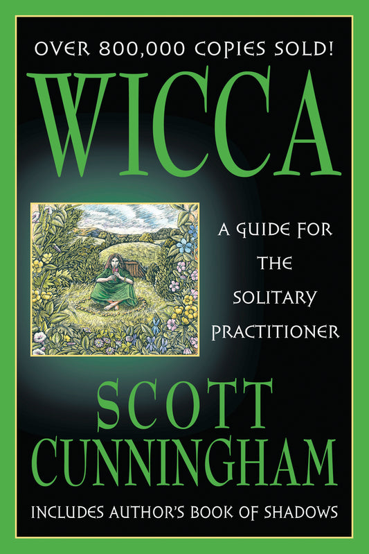 Wicca By: Scott Cunningham